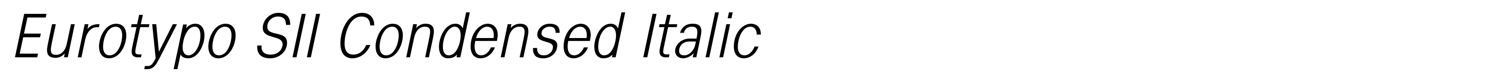 Eurotypo SII Condensed Italic